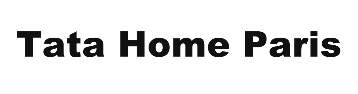 Tata Home Paris